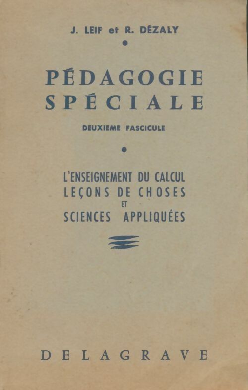 Livrenpoche : Pédagogie spéciale 2ème fascicule - J. Leif - Livre