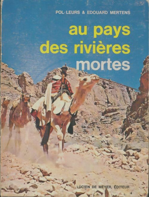 Livrenpoche : Au pays des rivières mortes - Pol Leurs - Livre