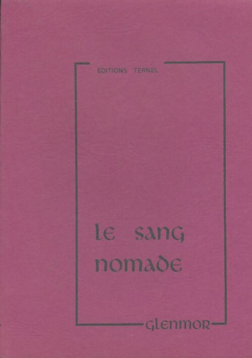 Livrenpoche : Le sang nomade - Glenmor - Livre