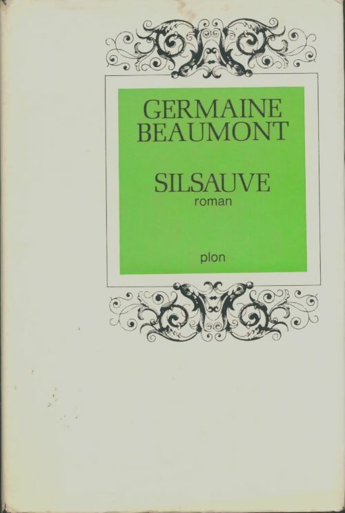 Livrenpoche : Silsauve - Germaine Beaumont - Livre