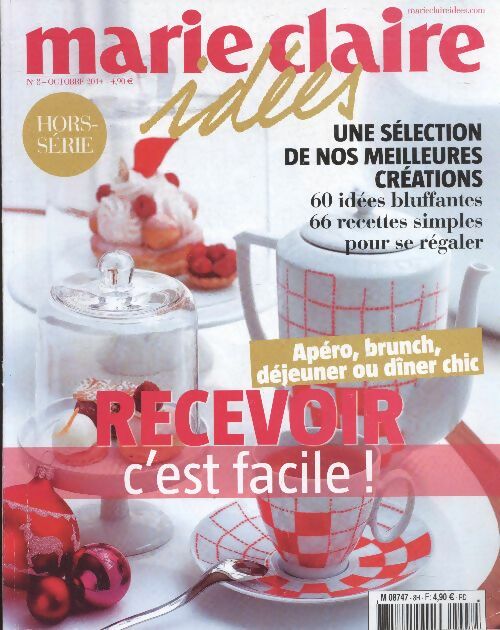 Livrenpoche : Marie Claire idées hors série n°8 : Recevoir c'est facile - Collectif - Livre