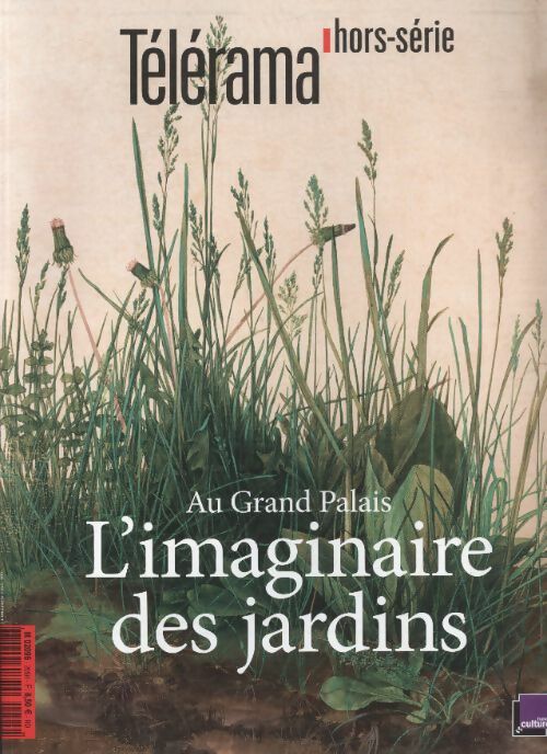 Livrenpoche : Télérama hors-série n°205 : Au Grand Palais, l'imaginaire des jardins - Collectif - Livre