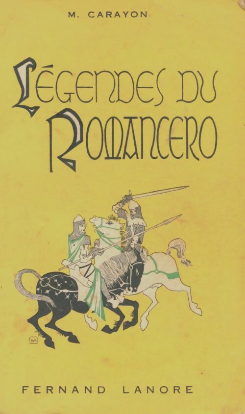 Livrenpoche : Les légendes du Romancero - Marcel Carayon - Livre