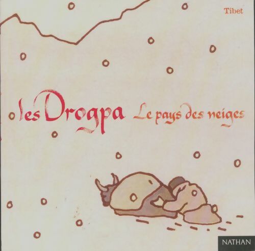 Livrenpoche : Les drogpa le pays des neiges - Laurence Quentin - Livre