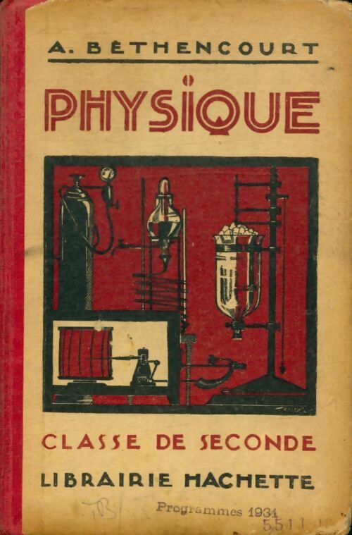 Physique classe de seconde - A Bethencourt -  Hachette Education GF - Livre