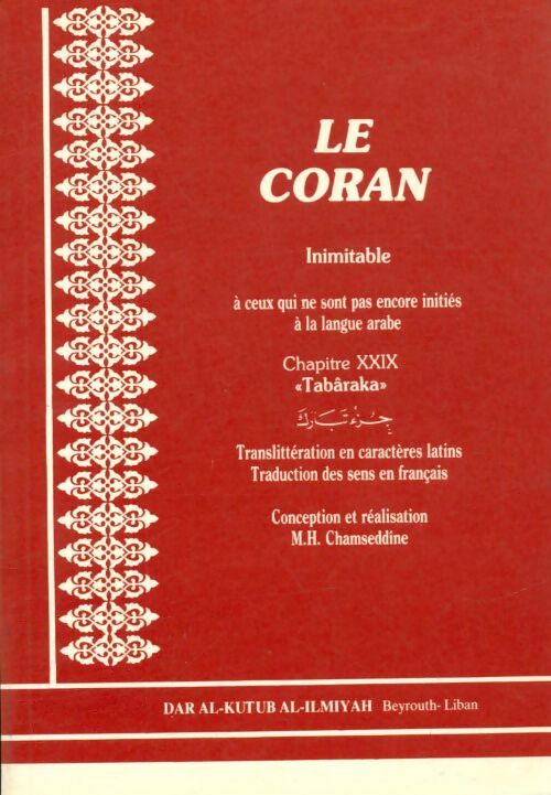 Livrenpoche : Le coran inimitable Chapitre XXIX "Tabâraka" - Collectif - Livre
