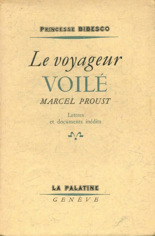 Le voyageur voilé - Marcel Proust - Livre