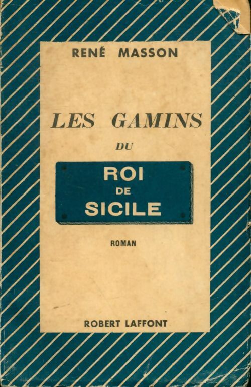 Livrenpoche : Les gamins du Roi de Sicile - René Masson - Livre