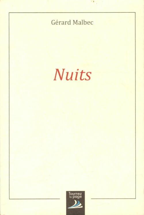 Livrenpoche : Nuits - Gérard Malbec - Livre