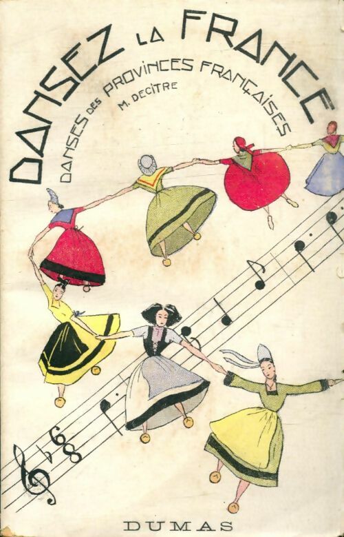 Livrenpoche : Dansez la France - Monique Decitre - Livre