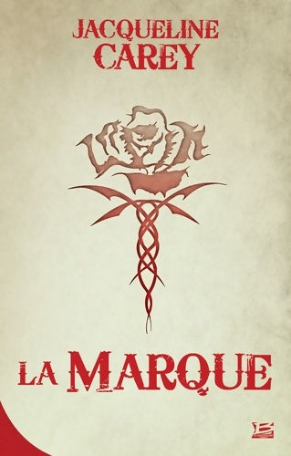 Livrenpoche : 10 romans 10 euros 2018 : Kushiel : la marque - Jacqueline Carey - Livre