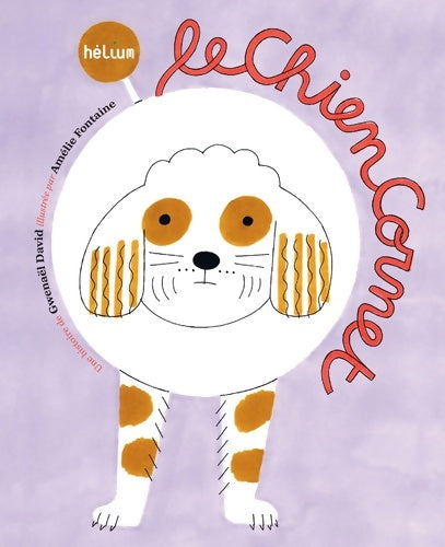Livrenpoche : Le chien cornet - Gwenaël David - Livre