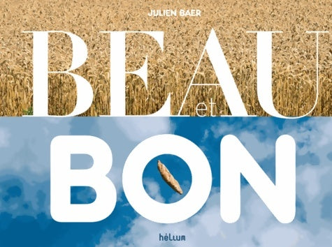 Livrenpoche : Beau et bon - Julien Baer - Livre