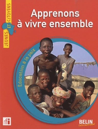 Livrenpoche : Apprenons à  vivre ensemble - Audrey Martinenq - Livre