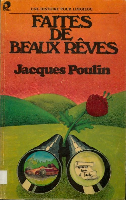 Livrenpoche : Faites de beaux rêves - Jacques Poulin - Livre