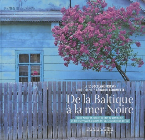 Livrenpoche : De la baltique à la Mer Noire. Entre nature et culture - Jocelyne Fritsch - Livre