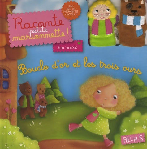 Livrenpoche : Boucle d'or et les trois ours - Elen Lescoat - Livre