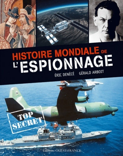 Livrenpoche : Histoire mondiale de l'espionnage - Gérald Arboit - Livre