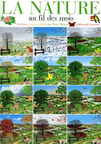 Livrenpoche : La nature au fil des mois - René Mettler - Livre