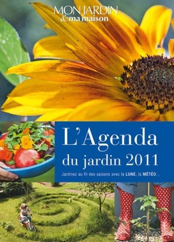 Livrenpoche : L' agenda du jardin 2011 - Collectif - Livre