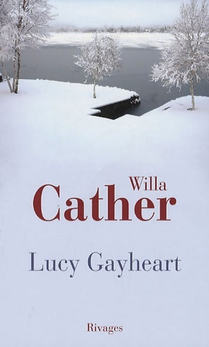 Livrenpoche : Lucy Gayheart - Willa Cather - Livre
