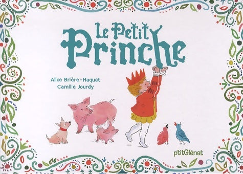 Livrenpoche : Le petit Prinche - Alice Brière-Haquet - Livre