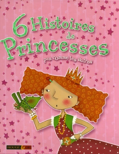 Livrenpoche : 6 histoires de princesses pas comme les autres - Fiona Waters - Livre
