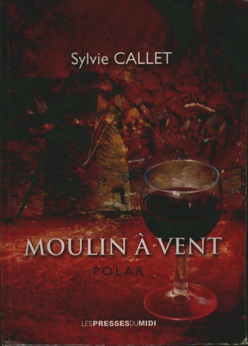 Livrenpoche : Moulin à vent - Sylvie Callet - Livre