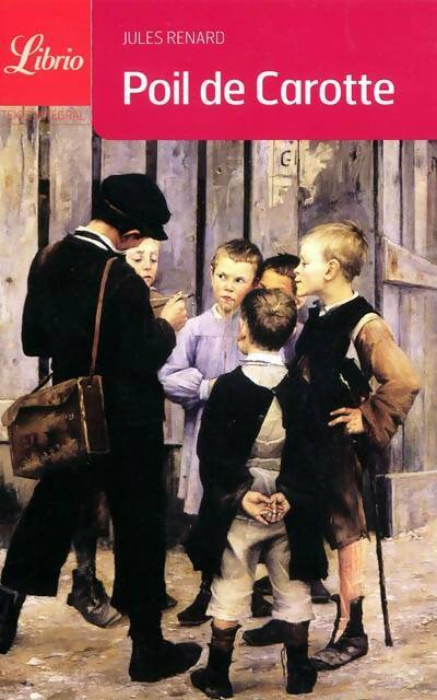 Livrenpoche : Poil de carotte - Jules Renard - Livre