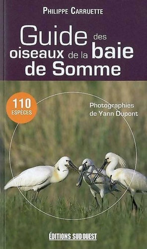 Livrenpoche : Guide des oiseaux de la baie de Somme - Philippe Caruette - Livre