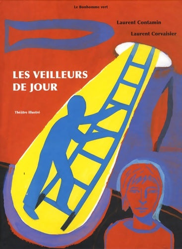 Livrenpoche : Les veilleurs de jour - Laurent Contamin - Livre