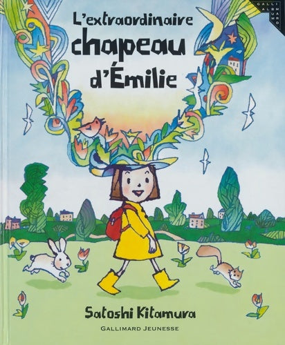Livrenpoche : L'extraordinaire chapeau d'Émilie - Satoshi Kitamura - Livre