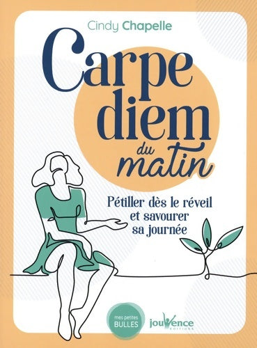 Livrenpoche : Carpe diem du matin - Cindy Chapelle - Livre