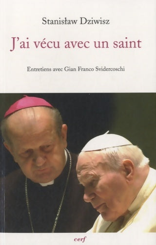 Livrenpoche : J'ai vécu avec un saint - Stanislaw Dziwisz - Livre