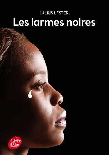 Livrenpoche : Les larmes noires - Julius Lester - Livre