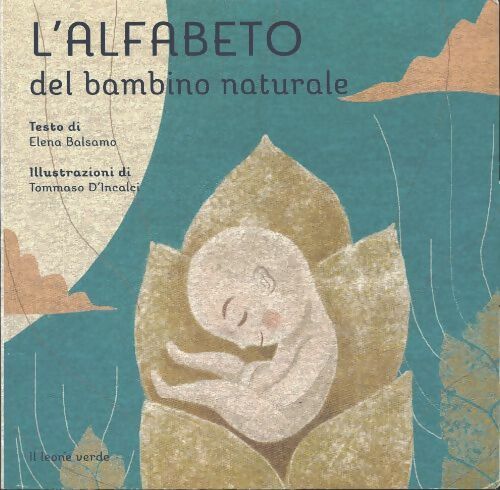 Livrenpoche : L'alfabeto del bambino naturale - Elena Balsamo - Livre