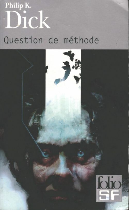 Livrenpoche : Question de méthode - Philip K. Dick - Livre