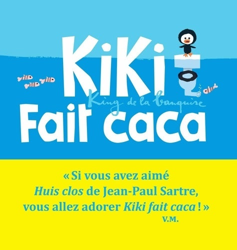 Livrenpoche : Kiki fait caca - Vincent Malone - Livre