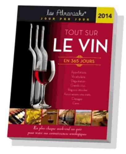 Livrenpoche : Tout sur le vin en 365 jours 2014 - Intermède - Livre
