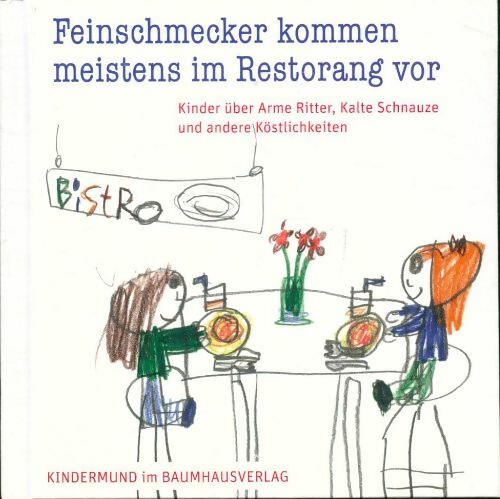 Livrenpoche : Feinschmecker kommen meistens im restorang vor - Arme Ritter - Livre