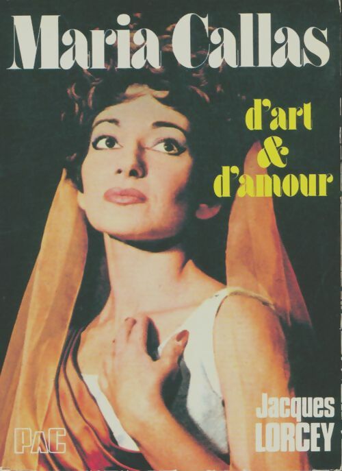 Livrenpoche : Maria Callas - Jacques Lorcey, Lorcey Jacques - Livre