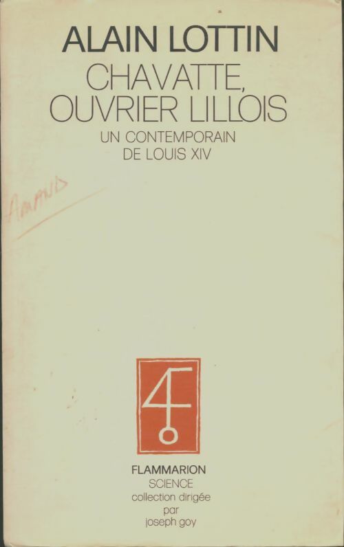 Livrenpoche : Chavatte ouvrier lillois contemporain de Louis XIV - Alain Lottin - Livre