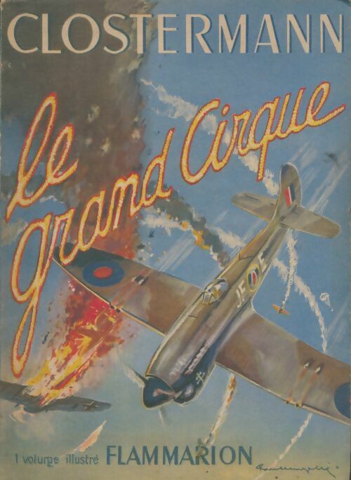 Livrenpoche : Le grand cirque - Pierre Clostermann - Livre