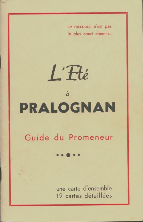 Livrenpoche : L'Été à Pralognan : Guide du promeneur - Collectif - Livre