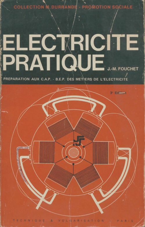 Livrenpoche : Électricité pratique - J.-M. Fouchet - Livre