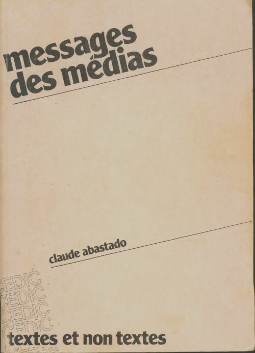 Livrenpoche : Messages des médias - Claude Abastado - Livre