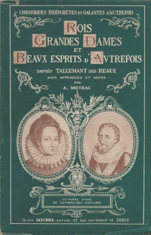 Livrenpoche : Rois, grandes dames et beaux esprits d'autrefois Tome I - Tallemant Des Réaux - Livre