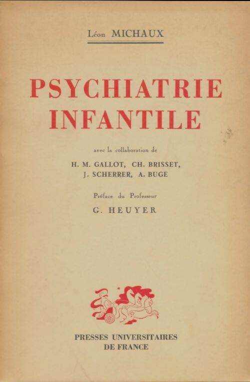 Livrenpoche : Psychiatrie infantile - Léon Michaux - Livre