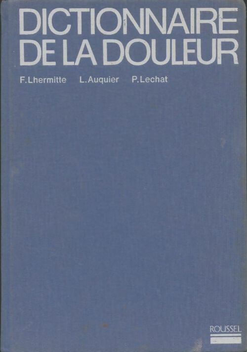 Livrenpoche : Dictionnaire de la douleur - Collectif - Livre