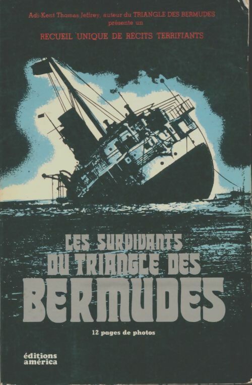 Livrenpoche : Les survivants du triangles des Bermudes - Thomas Jeffrey Adi-Kent - Livre